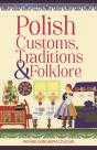 Polish Customs, Traditions & Folklore - Preview