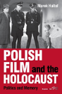 Polish Film And The Holocaust - Preview