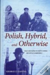 Polish, Hybrid, And Otherwise