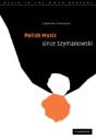 Polish Music Since Szymanowski - Preview