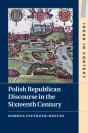Polish Republican Discourse In The Sixteenth Century - Preview