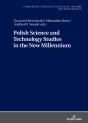 Polish Science And Technology Studies In The New Millennium - Preview