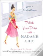 Capa do artigo Polish Your Poise With Madame Chic