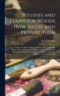 Polishes And Stains For Woods : How To U - Preview