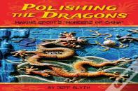 Polishing The Dragons