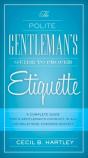 Polite Gentlemen'S Guide To Proper Etiquette - Preview
