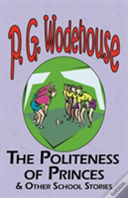 Capa do artigo Politeness Of Princes & Other School Stories - From The Manor Wodehouse Collection