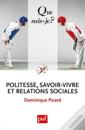 Capa do artigo Politesse, Savoir-Vivre Et Relations Sociales (4e Ed) Qsj 3380