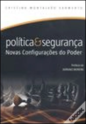 Capa do artigo Política & Segurança - Novas Configurações do Poder