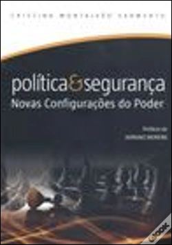 Capa do artigo Política & Segurança - Novas Configurações do Poder