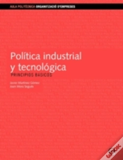 Capa do artigo Política Industrial Y Tecnológica. Principios Básicos