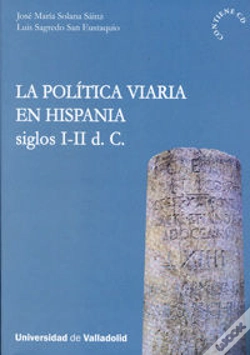 Capa do artigo Politica Viaria En Hispania, La. Siglos I-Ii D. C. (Contiene Cd)