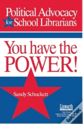 Political Advocacy For School Librarians