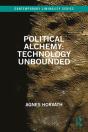 Political Alchemy: Technology Unbounded - Preview