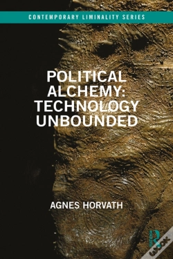 Capa do artigo Political Alchemy: Technology Unbounded