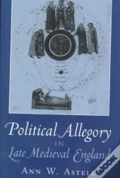 Political Allegory In Late Medieval England