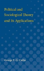 Political And Sociological Theory And Its Applications - Preview