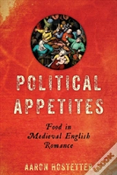 Political Appetites