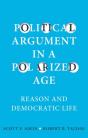 Political Argument In A Polarized Age - Preview