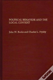 Political Behaviour And The Local Context