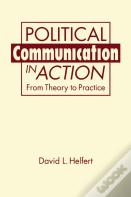 Political Communication In Action