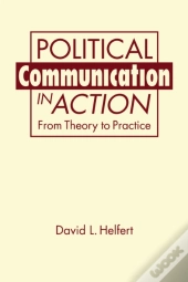 Political Communication In Action