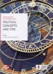 Political Concepts And Time : New Approaches To Conceptual History 