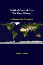 Political Control Over The Use Of Force: A Clausewitzian Perspective - Preview