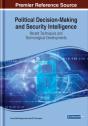 Political Decision-Making And Security Intelligence: Recent Techniques And Technological Developments - Preview