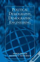 Political Demography, Demographic Engineering