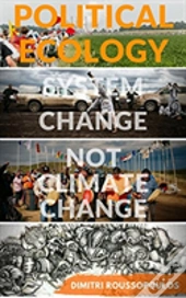 Political Ecology - System Change Not Climate Change