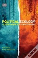 Political Ecology - System Change Not Climate Change