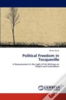 Political Freedom In Tocqueville