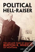 Political Hell-Raiser