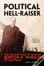 Political Hell-Raiser