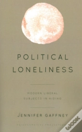 Political Loneliness