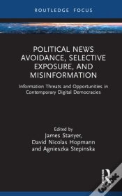 Capa do artigo Political News Avoidance, Selective Exposure, And Misinformation