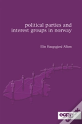 Political Parties And Interest Groups In Norway