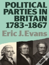 Political Parties In Britain 1783-1867