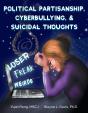 Political Partisanship, Cyberbullying, & Suicidal Thoughts - Preview