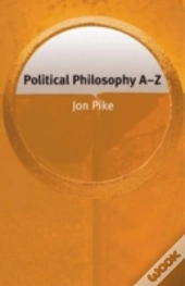 Political Philosophy Aâ€“Z