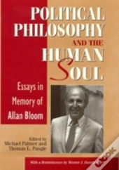 Political Philosophy And The Human Soul