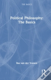 Political Philosophy: The Basics