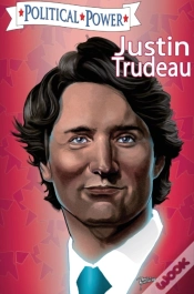Capa do artigo Political Power: Justin Trudeau: Library