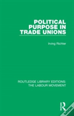 Capa do artigo Political Purpose In Trade Unions