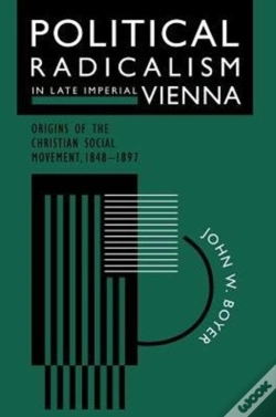 Capa do artigo Political Radicalism In Late Imperial Vienna