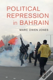 Political Repression In Bahrain
