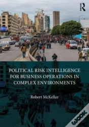 Capa do artigo Political Risk Intelligence For Business Operations In Complex Environments