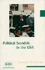 Political Scandals In The Usa - Preview