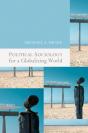 Political Sociology For A Globalizing Wo - Preview
